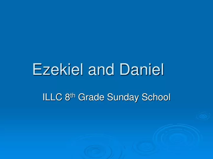 ezekiel and daniel