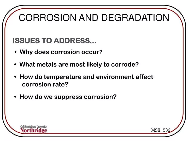 corrosion and degradation