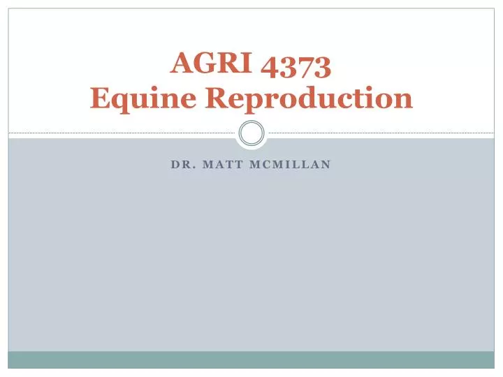 agri 4373 equine reproduction