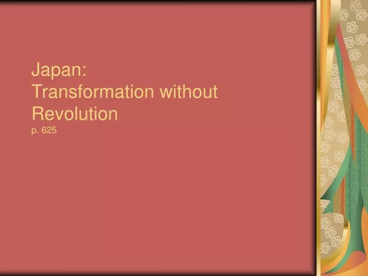 japan transformation without revolution p 625