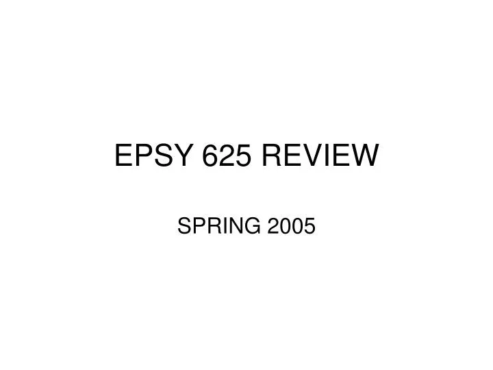 epsy 625 review