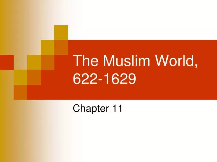 the muslim world 622 1629