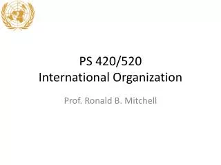 PS 420/520 International Organization