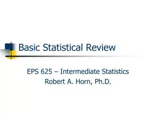 Basic Statistical Review