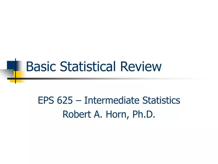 basic statistical review
