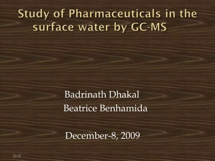 study of pharmaceuticals in the surface water by gc ms