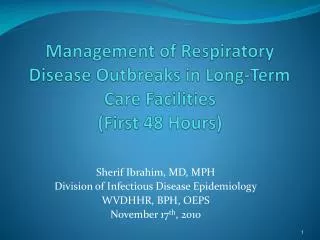 Management of Respiratory Disease Outbreaks in Long-Term Care Facilities (First 48 Hours)