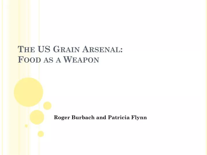 the us grain arsenal food as a weapon