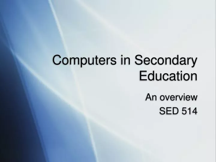 computers in secondary education