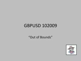 GBPUSD 102009