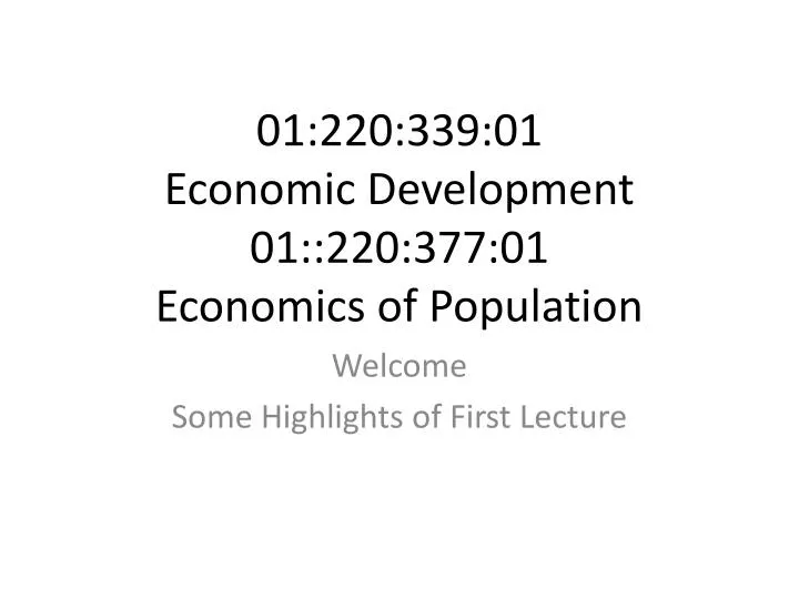 01 220 339 01 economic development 01 220 377 01 economics of population