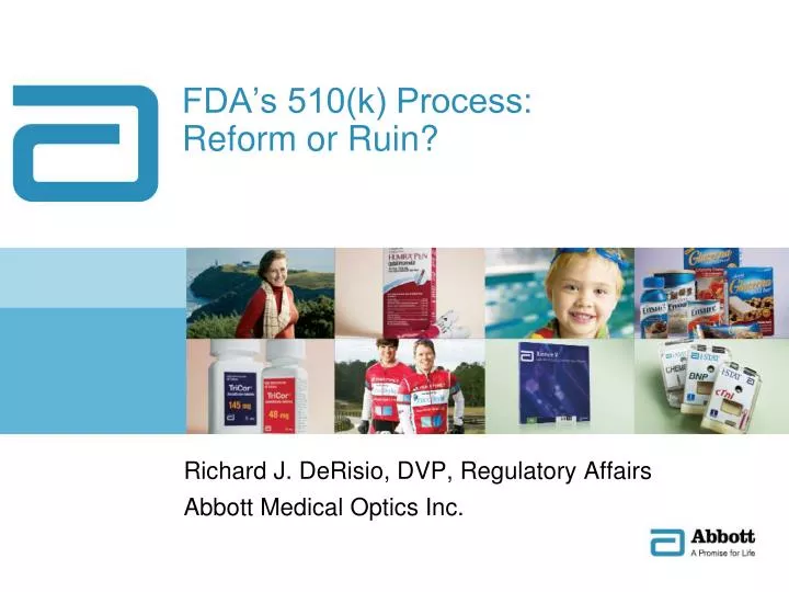 fda s 510 k process reform or ruin