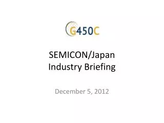 SEMICON/Japan Industry Briefing