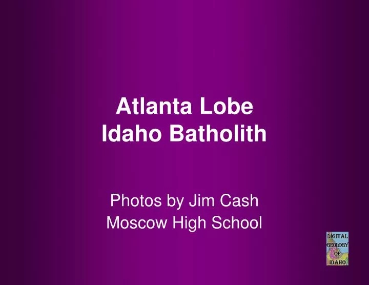 atlanta lobe idaho batholith