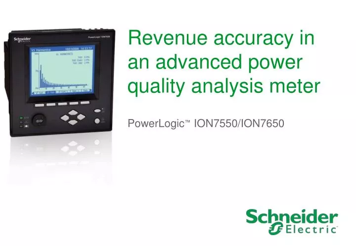 revenue accuracy in an advanced power quality analysis meter