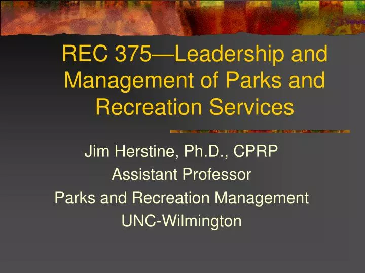 rec 375 leadership and management of parks and recreation services