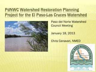 PdNWC Watershed Restoration Planning Project for the El Paso-Las Cruces Watershed