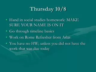 Thursday 10/8