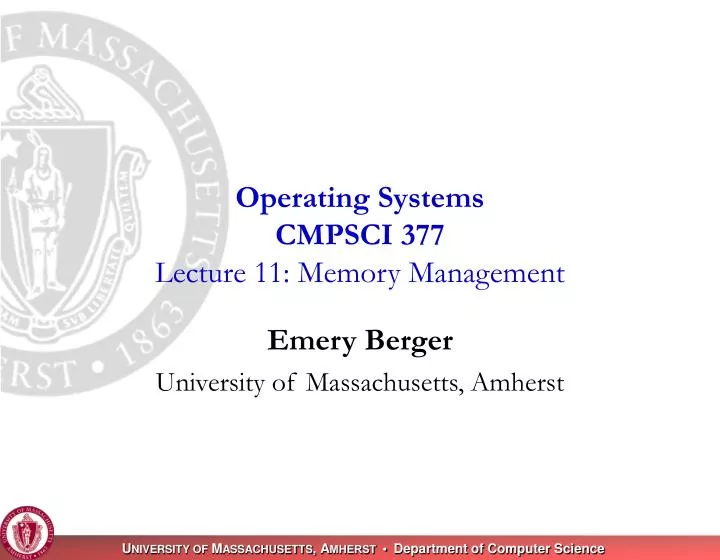 operating systems cmpsci 377 lecture 11 memory management