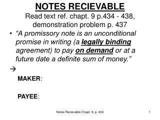 NOTES RECIEVABLE Read text ref. chapt. 9 p.434 - 438, demonstration problem p. 437