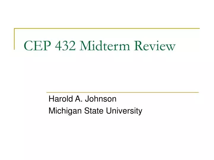 cep 432 midterm review