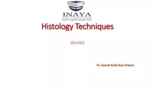 Histology Techniques (CLS 322)