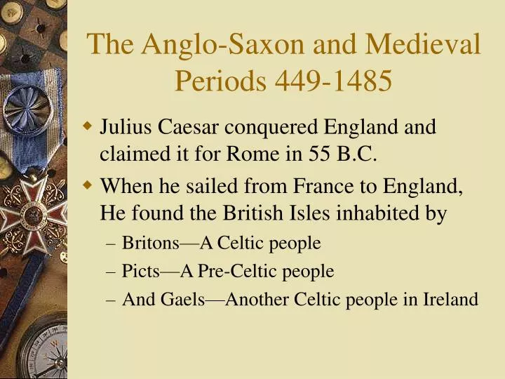 the anglo saxon and medieval periods 449 1485
