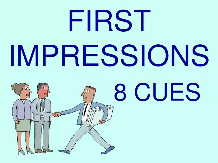 first impressions 8 cues