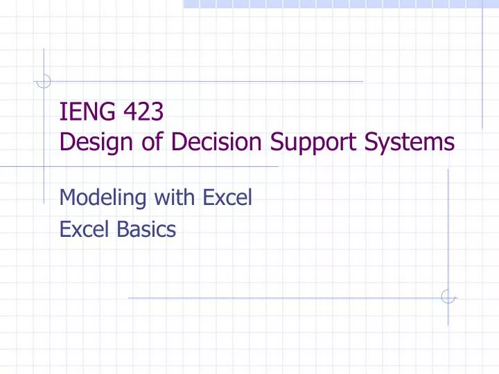 ieng 423 design of decision support systems