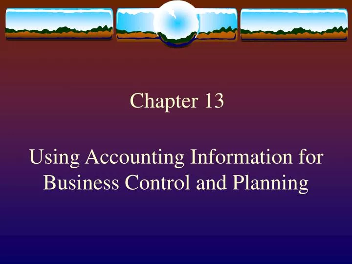 using accounting information for business control and planning