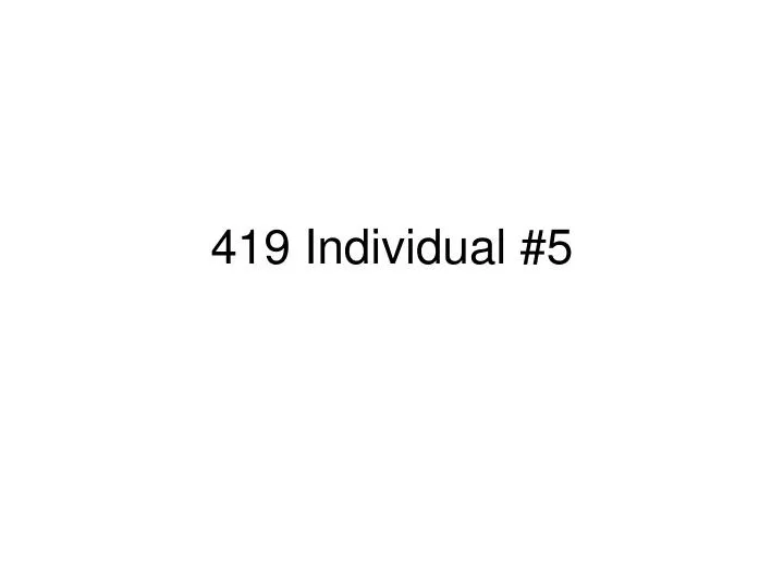 419 individual 5