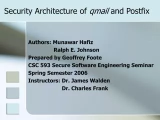 Security Architecture of qmail and Postfix