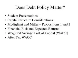 Does Debt Policy Matter?