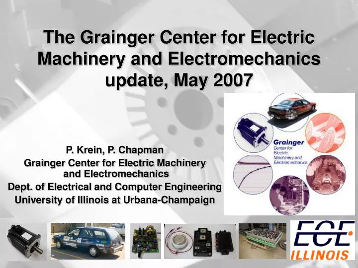 the grainger center for electric machinery and electromechanics update may 2007