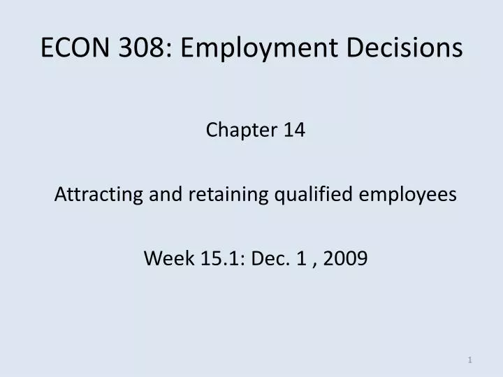 econ 308 employment decisions