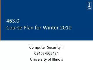 463.0 Course Plan for Winter 2010