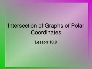 Intersection of Graphs of Polar Coordinates