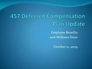457 Deferred Compensation Plan Update