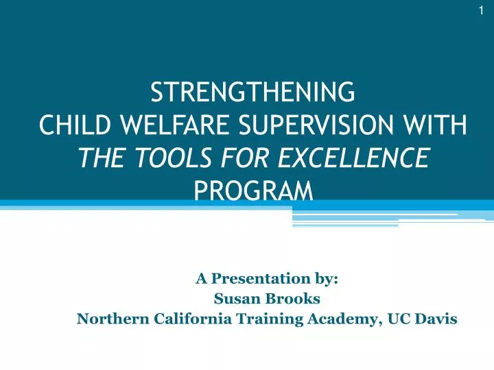 strengthening child welfare supervision with the tools for excellence program