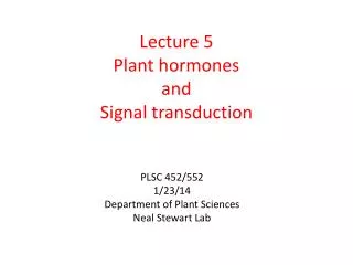 Lecture 5 Plant hormones and Signal transduction