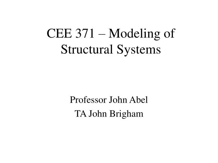 cee 371 modeling of structural systems