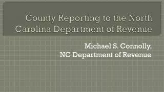 County Reporting to the North Carolina Department of Revenue