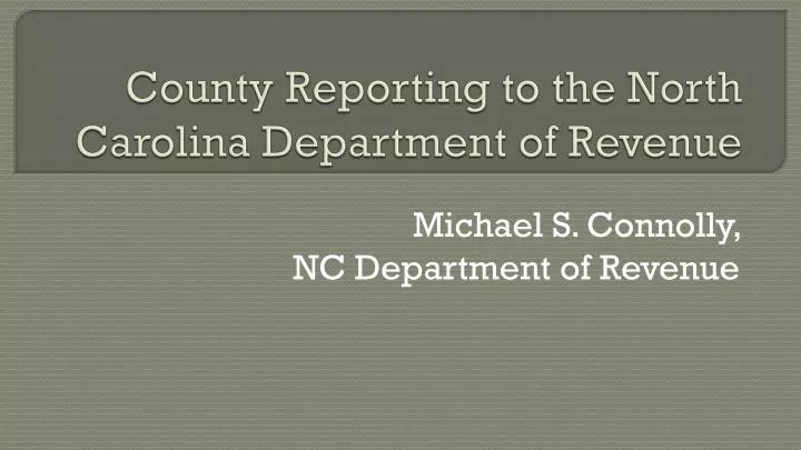 county reporting to the north carolina department of revenue