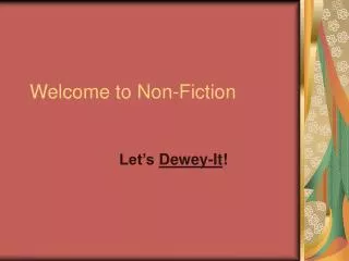 Welcome to Non-Fiction
