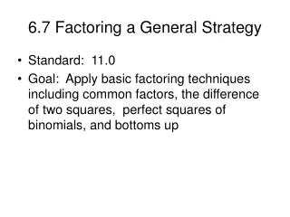 6.7 Factoring a General Strategy