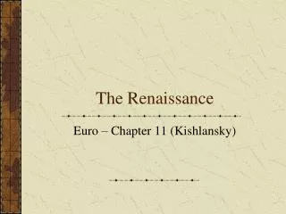 The Renaissance