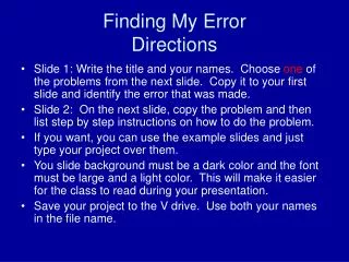 Finding My Error Directions