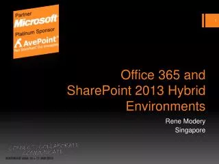 Office 365 and SharePoint 2013 Hybrid Environments