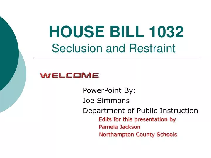 house bill 1032 seclusion and restraint