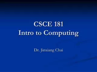 CSCE 181 Intro to Computing
